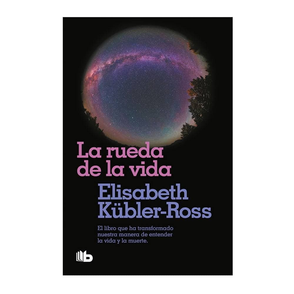 La rueda de la vida penguin random elisabeth kubler-Ross